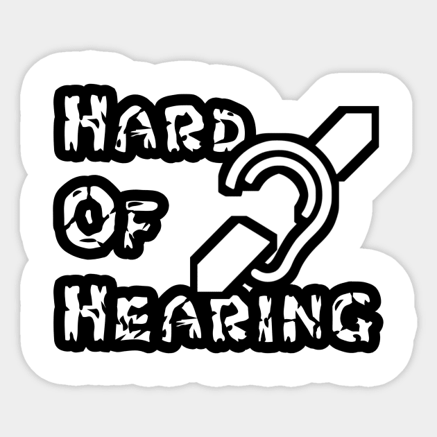 Hard of hearing Sticker by aboss